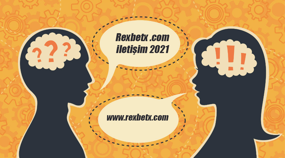 Rexbetx İletişim 2021